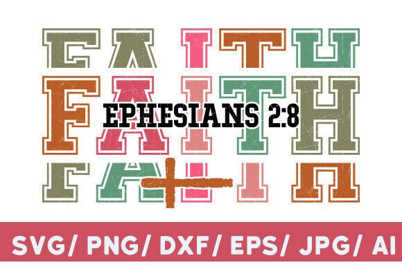 Faith SVG: Ephesians 2:8 T-Shirt Designs