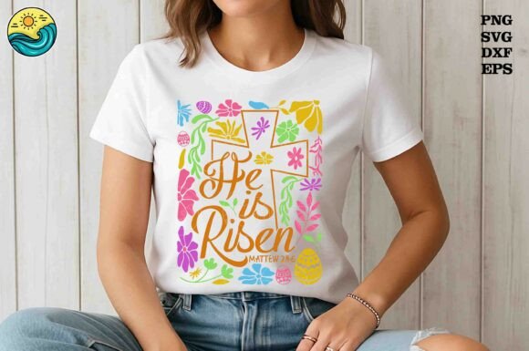 He is Risen SVG: Christian Easter Cross T-Shirt Designs