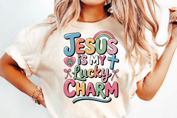 Jesus Is My Lucky Charm PNG: T-Shirt Designs