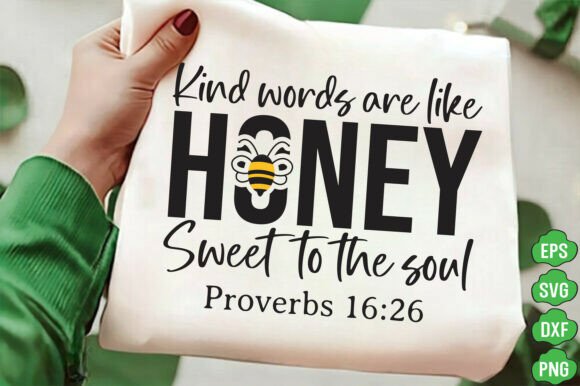 Kind Words Are Like Honey, Christian SVG