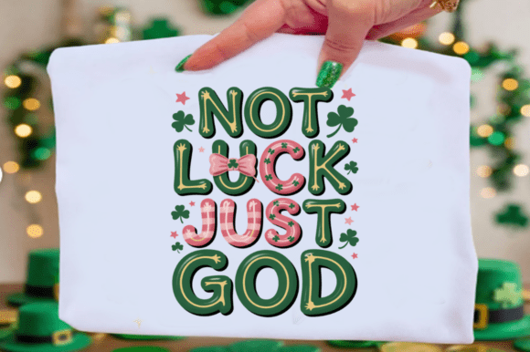 Not Luck Just God Clover PNG, Christian T-Shirt Designs